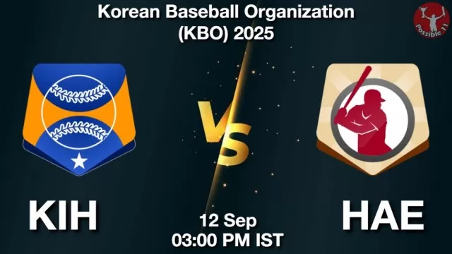 KIH vs HAE ड्रीम11 भविष्यवाणी, फैंटेसी बेसबॉल टीम - 12 सितम्बर 2025