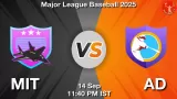 MIT vs AD Match Preview & Latest Updates - <small>Sun, 14 Sep 11:40 PM IST</small>