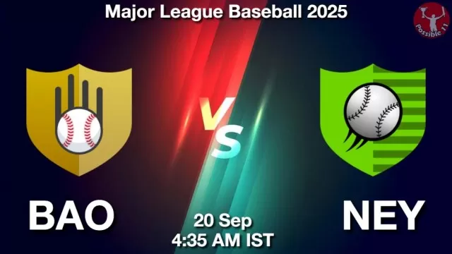 BAO vs NEY Match Previews and Baseball Tips