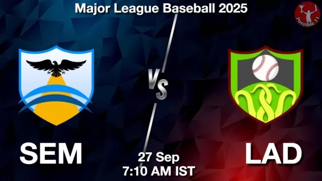 SEM vs LAD Match Previews and Baseball Tips