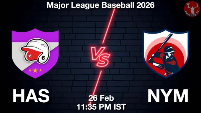 HAS vs NYM Match Previews and Baseball Tips