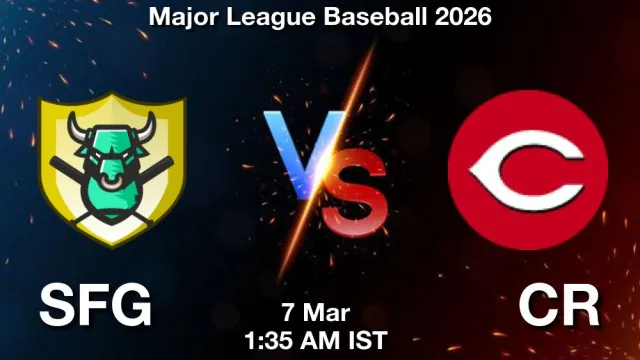 SFG vs CR ड्रीम11 भविष्यवाणी, फैंटेसी बेसबॉल टीम - 07 मार्च 2026
