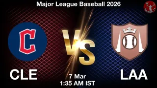 CLE vs LAA Matcch Previews