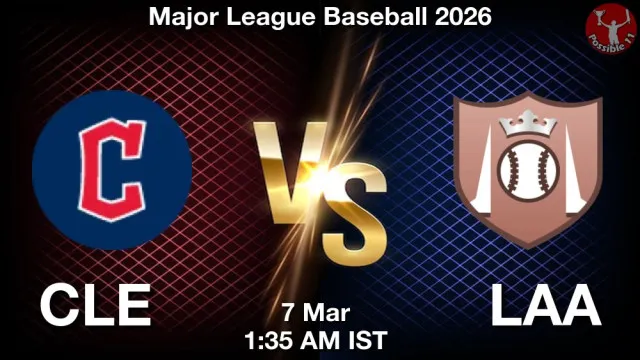 CLE vs LAA Match Previews and Baseball Tips