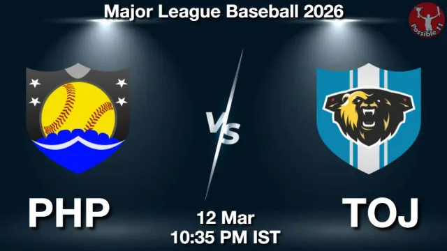 PHP vs TOJ ड्रीम11 भविष्यवाणी, फैंटेसी बेसबॉल टीम - 12 मार्च 2026