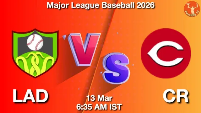 LAD vs CR ड्रीम11 भविष्यवाणी, फैंटेसी बेसबॉल टीम - 13 मार्च 2026