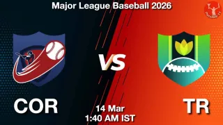 COR vs TR - Major League