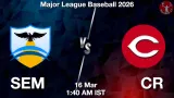 SEM vs CR Dream11 Prediction, Preview & Updates - <small>Mon, 16 Mar 01:40 AM IST</small>