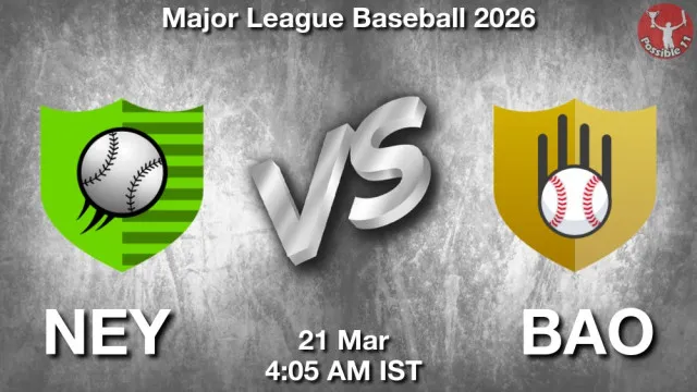 NEY vs BAO Match Previews and Baseball Tips