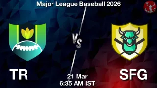 TR vs SFG TR vs SFG - Major League