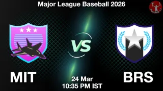 MIT vs BRS - Major League