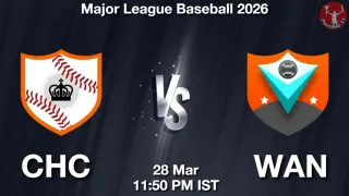CHC vs WAN CHC vs WAN - Major League