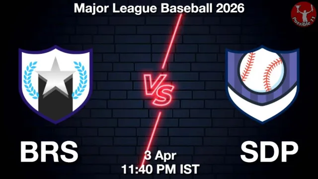 BRS vs SDP Match Previews and Baseball Tips