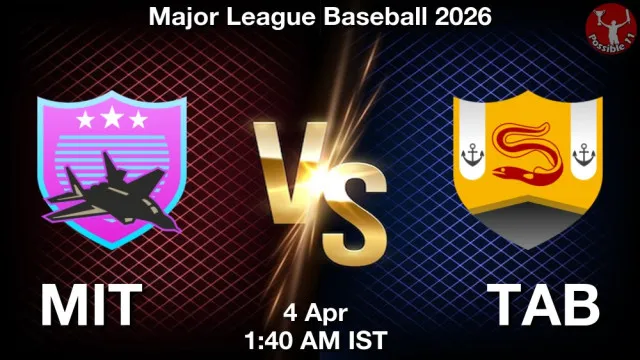 MIT vs TAB Match Previews and Baseball Tips