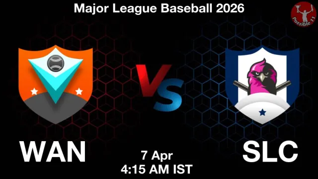 WAN vs SLC Match Previews and Baseball Tips