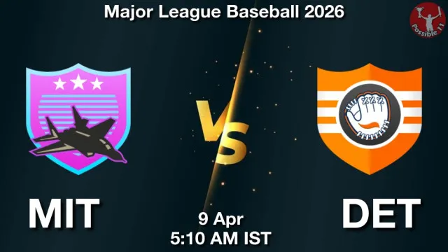MIT vs DET Match Previews and Baseball Tips