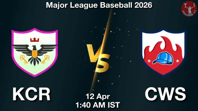 KCR vs CWS Match Previews and Baseball Tips