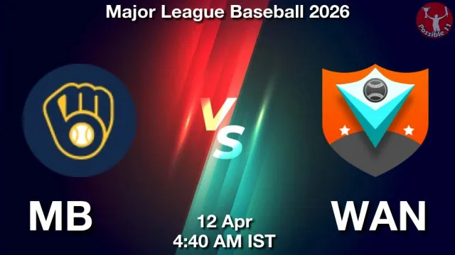 MB vs WAN Match Previews and Baseball Tips