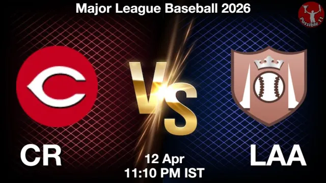 CR vs LAA Match Previews and Baseball Tips