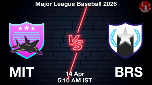 MIT vs BRS Match Previews and Baseball Tips