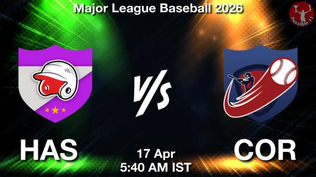 HAS vs COR Match Previews and Baseball Tips