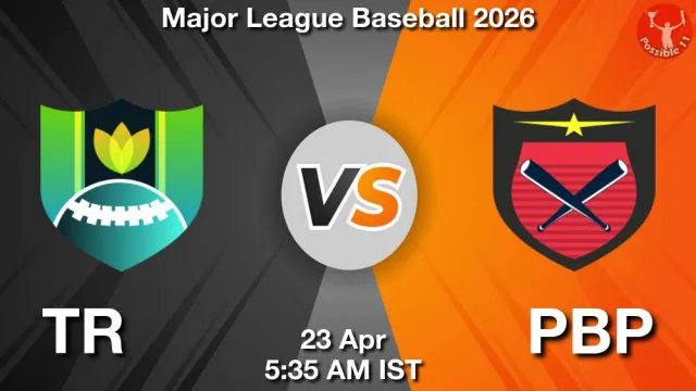 TR vs PBP Match Previews and Baseball Tips