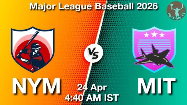 NYM vs MIT Match Previews and Baseball Tips