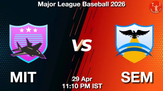 MIT vs SEM Match Previews and Baseball Tips