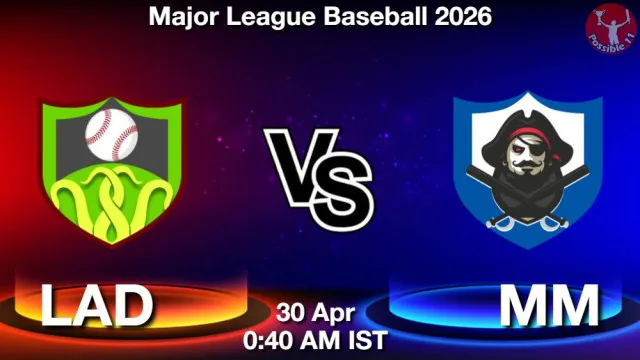 LAD vs MM Match Previews and Baseball Tips