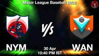NYM vs WAN - Major League