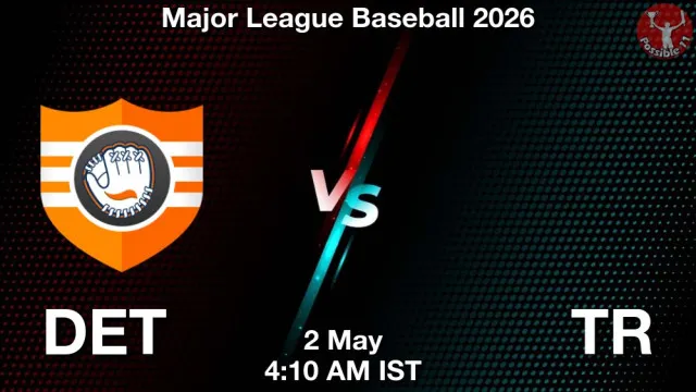 DET vs TR Match Previews and Baseball Tips