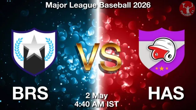 BRS vs HAS Match Previews and Baseball Tips