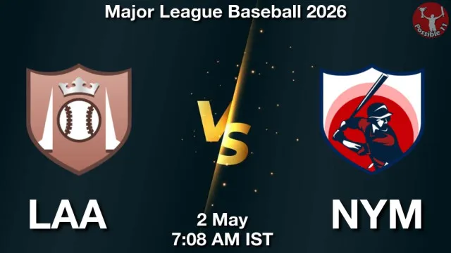 LAA vs NYM Match Previews and Baseball Tips