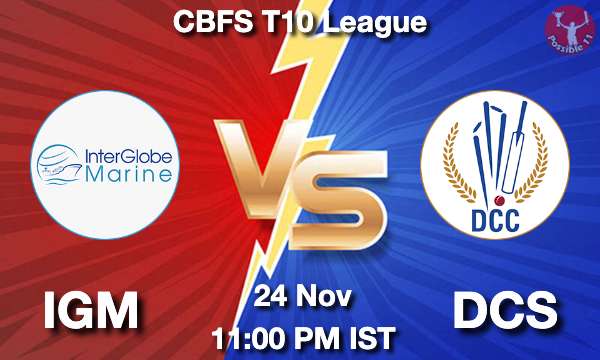 IGM vs DCS Cricket Match Preview