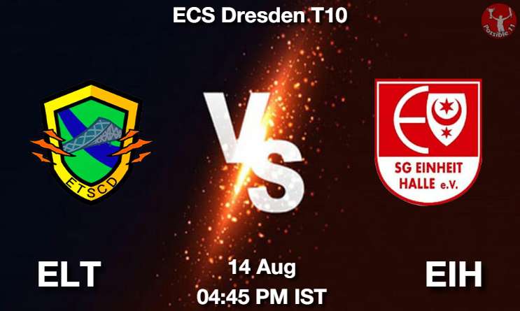 ELT vs EIH Cricket Match Preview