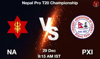 NA vs PXI Matcch Previews