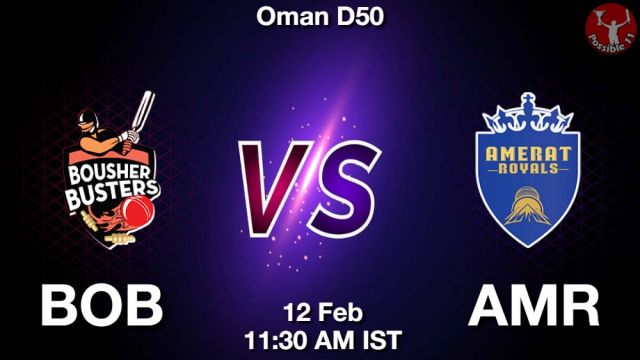 BOB vs AMR Dream11 Fantasy Prediction BOB vs AMR Cricket Match Preview
