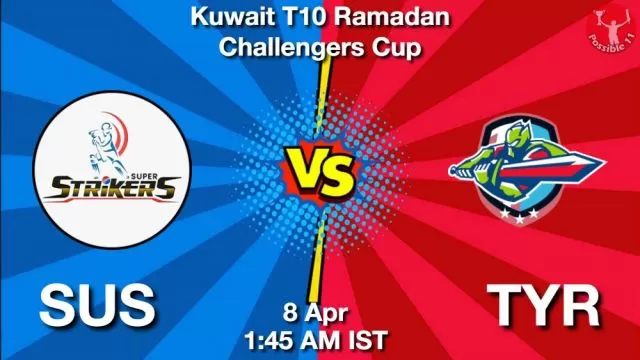 SUS vs TYR ड्रीम11 भविष्यवाणी, फैंटेसी क्रिकेट टीम - 08 अप्रैल 2024