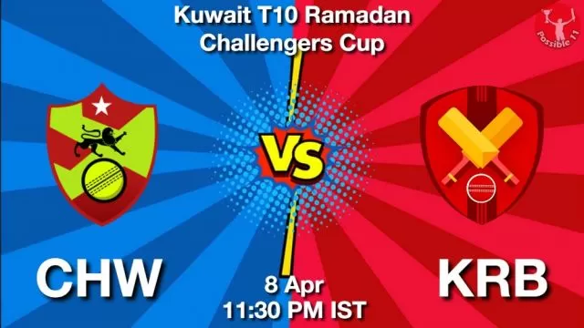 CHW vs KRB ड्रीम11 भविष्यवाणी, फैंटेसी क्रिकेट टीम - 08 अप्रैल 2024