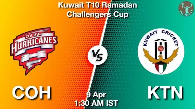 COH vs KTN ड्रीम11 भविष्यवाणी, फैंटेसी क्रिकेट टीम - 09 अप्रैल 2024