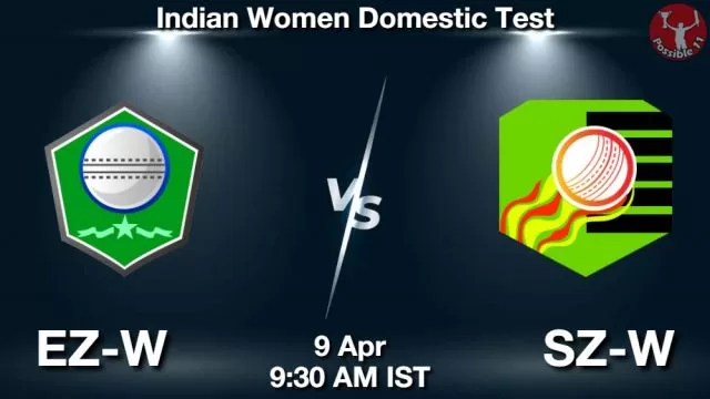 EZ-W vs SZ-W ड्रीम11 भविष्यवाणी, फैंटेसी क्रिकेट टीम - 09 अप्रैल 2024