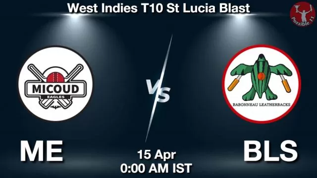ME vs BLS ड्रीम11 भविष्यवाणी, फैंटेसी क्रिकेट टीम - 15 अप्रैल 2024