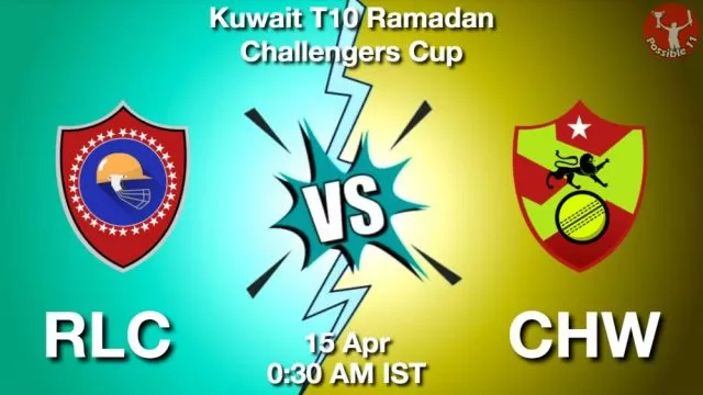 RLC vs CHW ड्रीम11 भविष्यवाणी, फैंटेसी क्रिकेट टीम - 15 अप्रैल 2024