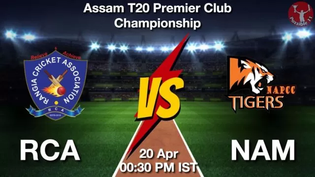RCA vs NAM ड्रीम11 भविष्यवाणी, फैंटेसी क्रिकेट टीम - 20 अप्रैल 2024