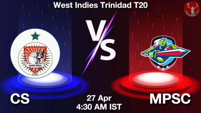 CS vs MPSC ड्रीम11 भविष्यवाणी, फैंटेसी क्रिकेट टीम - 27 अप्रैल 2024