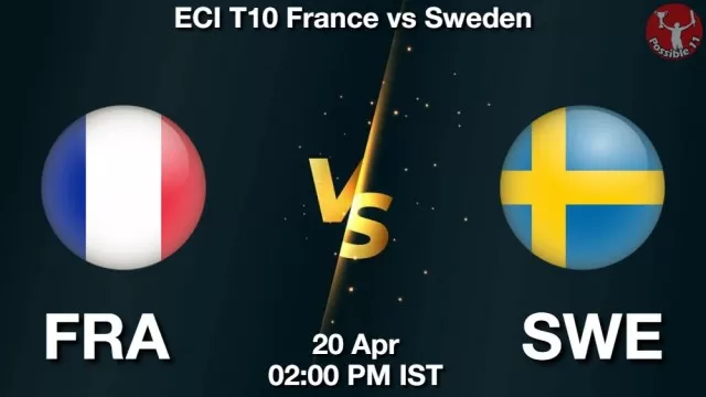 FRA vs SWE ड्रीम11 भविष्यवाणी, फैंटेसी क्रिकेट टीम - 20 अप्रैल 2025