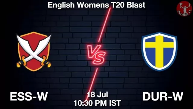 ESS-W vs DUR-W ड्रीम11 भविष्यवाणी, फैंटेसी क्रिकेट टीम - 18 जुलाई 2025