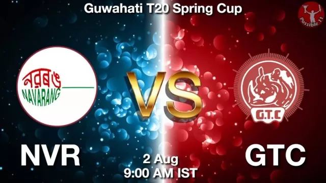 NVR vs GTC Dream11 Fantasy Prediction NVR vs GTC Dream11 Team Prediction, Fantasy Cricket Tips