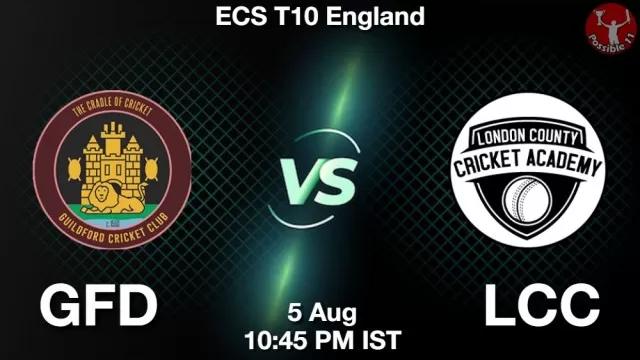 GFD vs LCC ड्रीम11 भविष्यवाणी, फैंटेसी क्रिकेट टीम - 05 अगस्त 2025