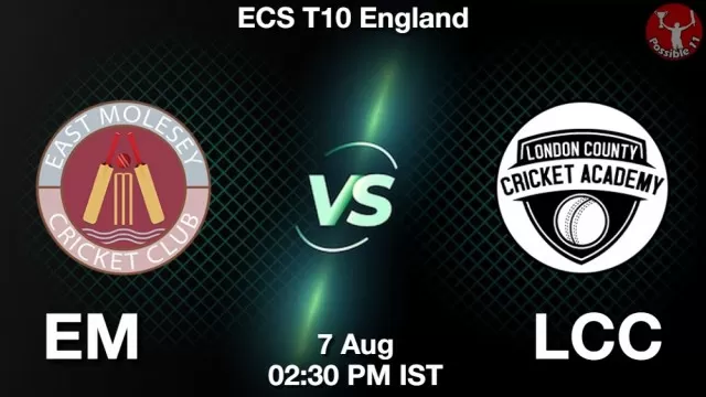 EM vs LCC Dream11 Fantasy Prediction EM vs LCC Dream11 Team Prediction, Fantasy Cricket Tips